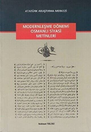 Modernleşme Dönemi Osmanlı Siyasi Metinleri - 1