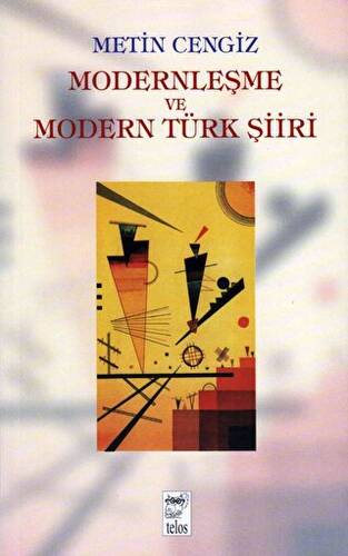 Modernleşme ve Modern Türk Şiiri - 1