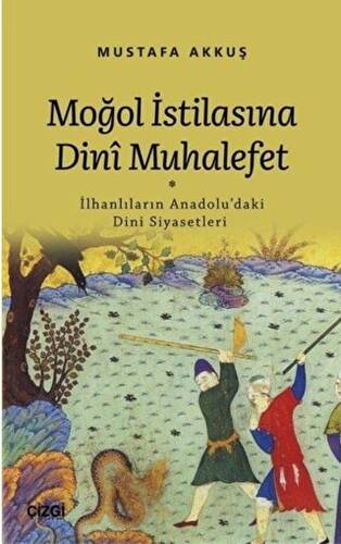 Moğol İstilasına Dini Muhalefet - 1