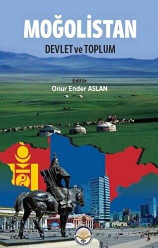 Moğolistan: Devlet ve Toplum - 1