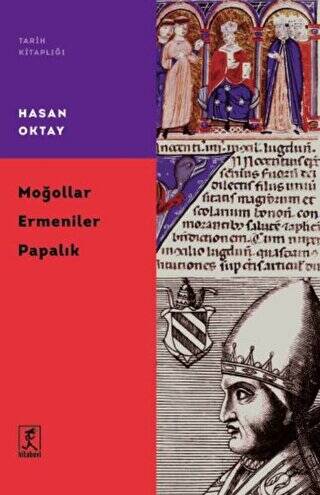 Moğollar Ermeniler Papalık - 1