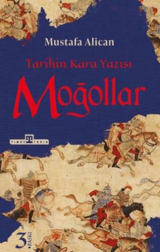 Moğollar - Tarihin Kara Yazısı - 1