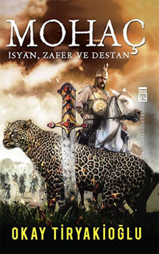 Mohaç - İsyan, Zafer ve Destan - 1