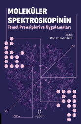 Moleküler Spektroskopinin Temel Prensipleri ve Uygulamaları - Akademisyen Kitabevi