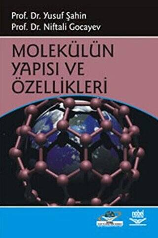 Molekülün Yapısı ve Özellikleri - 1