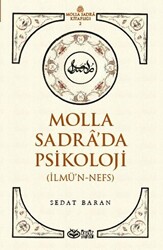Molla Sadra’da Psikoloji - 1