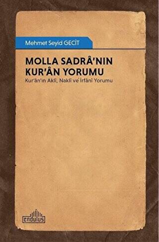 Molla Sadra’nın Kur’an Yorumu - 1