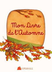 Mon Livre De L’automne - Kumdan Kale