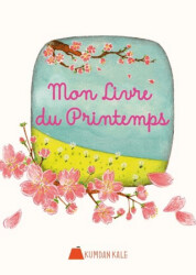 Mon Livre Du Printemps - Kumdan Kale