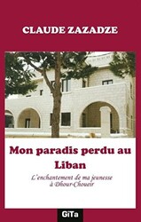 Mon Paradis Perdu au Liban - 1