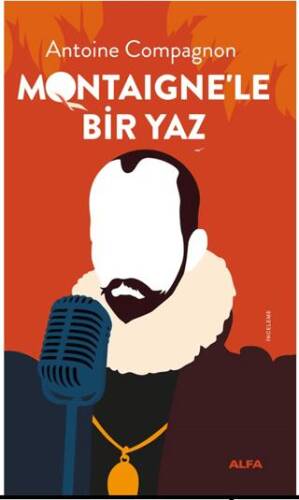 Montaigne’le Bir Yaz - 1