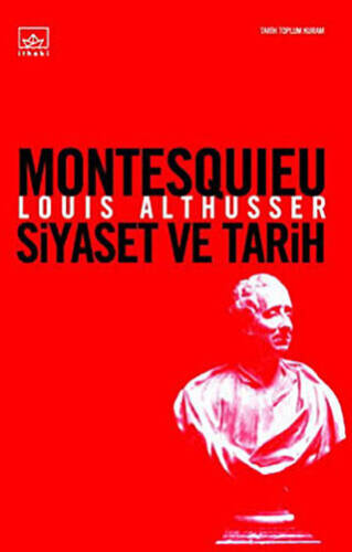 Montesquieu Siyaset ve Tarih - 1