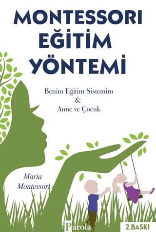Montessori Eğitim Yöntemi - 1