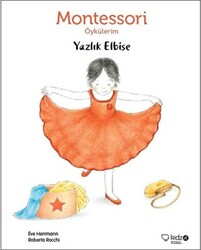 Montessori Öykülerim - Yazlık Elbise - 1