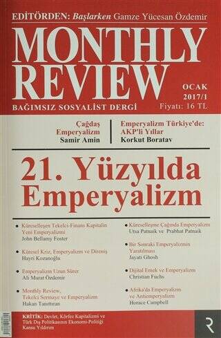 Monthly Review Bağımsız Sosyalist Dergi Ocak 2017- 1. Sayı - 1