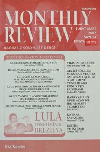 Monthly Review Bağımsız Sosyalist Dergi Sayı: 14 - Şubat - Mart 2007 - 1
