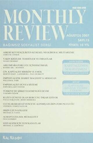Monthly Review Bağımsız Sosyalist Dergi Sayı: 15 - Ağustos 2007 - 1