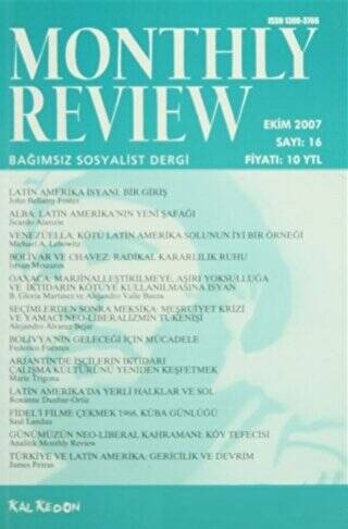 Monthly Review Bağımsız Sosyalist Dergi Sayı: 16 - Ekim 2007 - 1