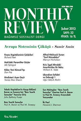 Monthly Review Bağımsız Sosyalist Dergi Sayı: 32 - Şubat 2013 - 1