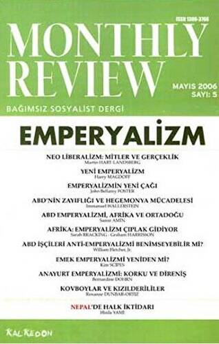 Monthly Review Bağımsız Sosyalist Dergi Sayı: 5 - Mayıs 2006 - 1