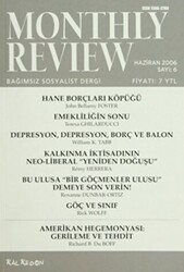 Monthly Review Bağımsız Sosyalist Dergi Sayı: 6 - Haziran 2006 - 1