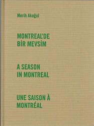 Montreal`de Bir Mevsim - 1