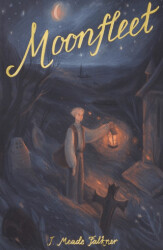 Moonfleet - Wordsworth Classics