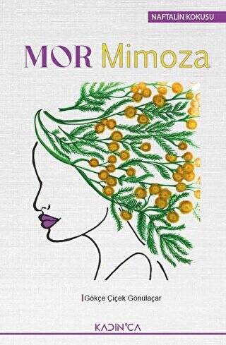 Mor Mimoza & Naftalin Kokusu - 1