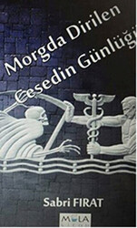 Morgda Dirilen Cesedin Günlüğü - 1