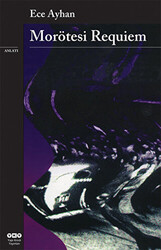 Morötesi Requiem Ağzıbozuk Bir Minyatür - Yapı Kredi Yayınları