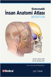 Morton - Sistematik İnsan Anatomi Atlası - Human Anatomy - 1