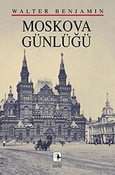 Moskova Günlüğü - 1