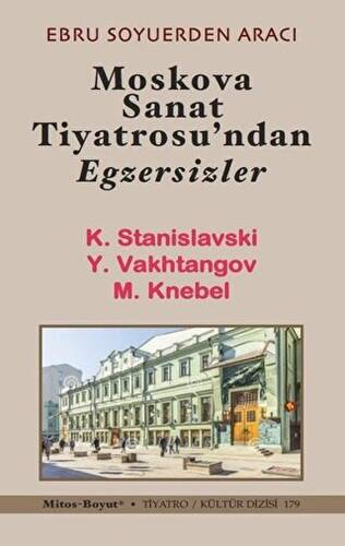 Moskova Sanat Tiyatrosu’ndan Egzersizler - 1