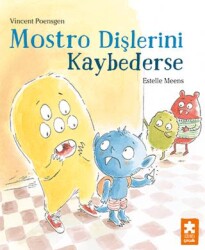 Mostro Dişlerini Kaybederse - 1