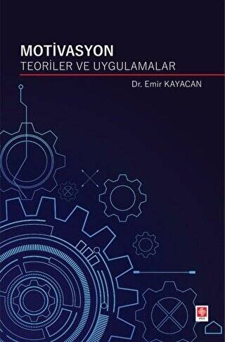 Motivasyon Teoriler ve Uygulamalar - 1