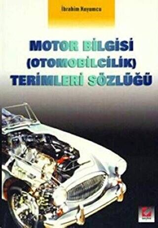 Motor Bilgisi Otomobilcilik Terimleri Sözlüğü - 1