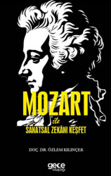 Mozart ile Sanatsal Zekanı Keşfet - 1