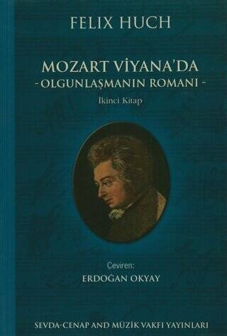 Mozart Viyana`da - Olgunlaşmanın Romanı - 1