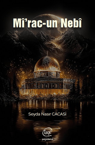 Mî`rac-un Nebî - 1