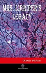 Mrs. Lirriper`s Legacy - Platanus Publishing