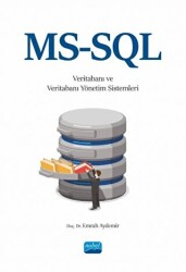 MS-SQL ile Veritabanı ve Veritabanı Yönetim Sistemleri - Nobel Akademik Yayıncılık