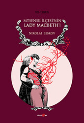 Mtsensk İlçesi’nin Lady Macbeth’i - Okuyan Us Yayınları