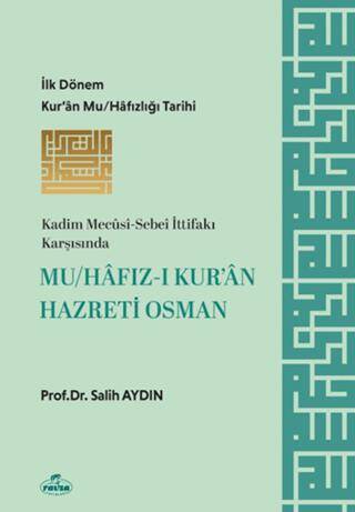 Mu-hafız-ı Kur’an Hazreti Osman - 1