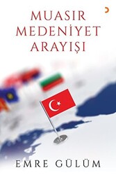 Muasır Medeniyet Arayışı - 1