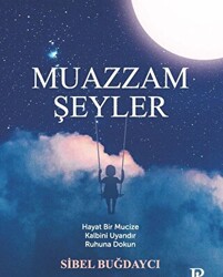 Muazzam Şeyler - 1