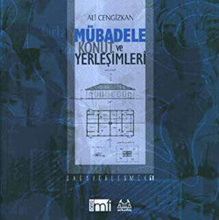 Mübadele Konut ve Yerleşimleri - 1