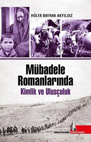 Mübadele Romanlarında Kimlik ve Ulusçuluk - 1