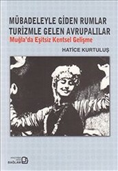 Mübadeleyle Giden Rumlar Turizmle Gelen Avrupalılar - 1