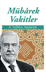 Mübarek Vakitler - 1