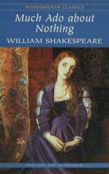 Much Ado About Nothing - Wordsworth Classics